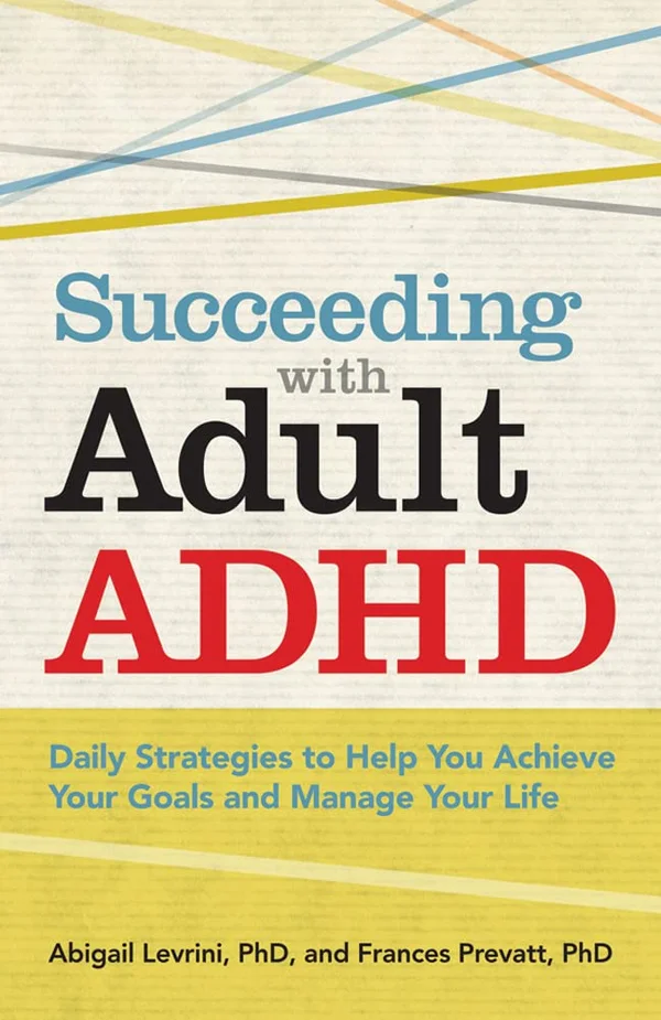 与成人 ADHD 共存并成功，第二版